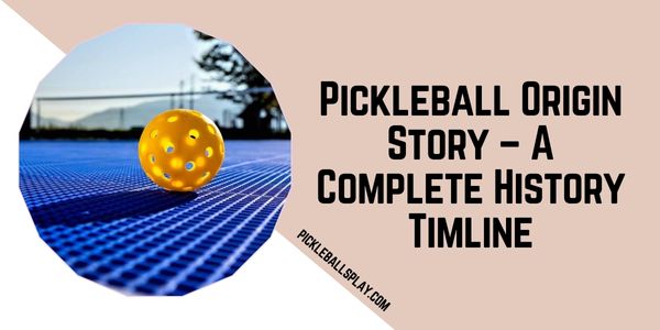 Pickleball Origin Story