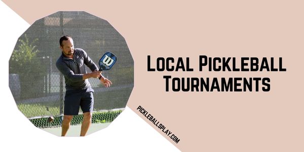 Local Pickleball Tournament