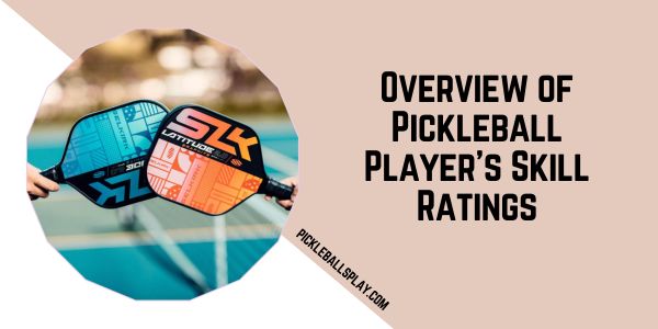 Pickleball Player's Skill Ratings