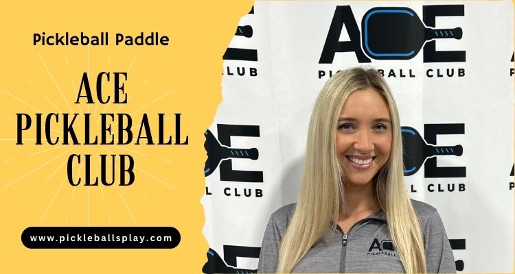 Ace Pickleball Club: 25 Thriving Locations Redefine Excellence Ace Pickleball Club