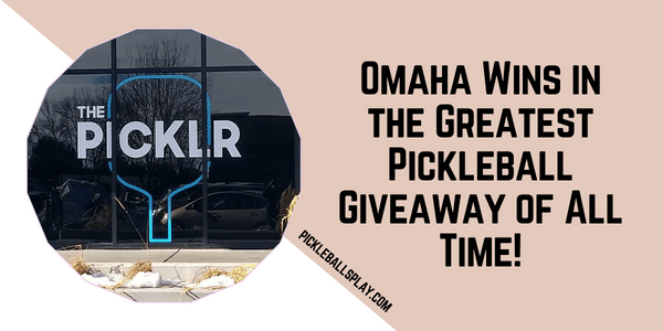 Omaha Wins in the Greatest Pickleball Giveaway of All Time!