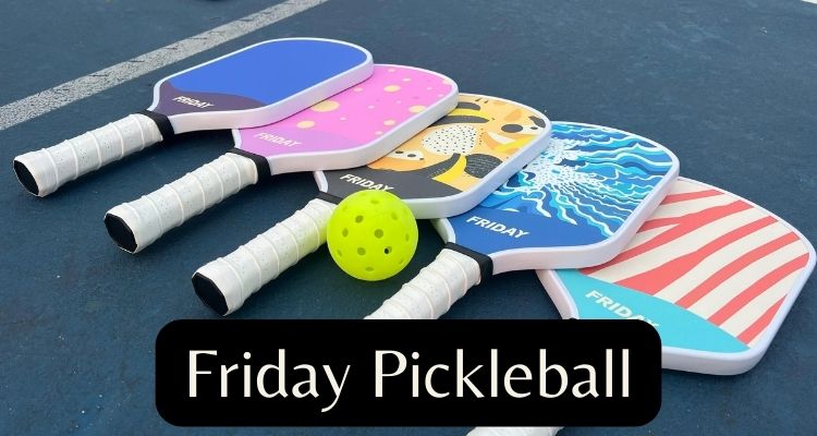 Pickleball Friday
