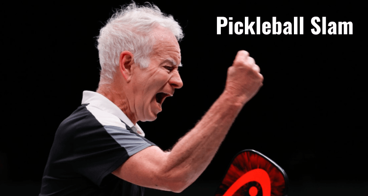 Pickleball Slam