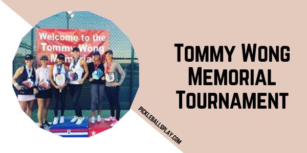 Tommy Wong Memorial Tournament