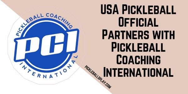 USA Pickleball Official Partners with Pickleball Coaching International