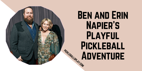 Ben and Erin Napier's Playful Pickleball Adventure