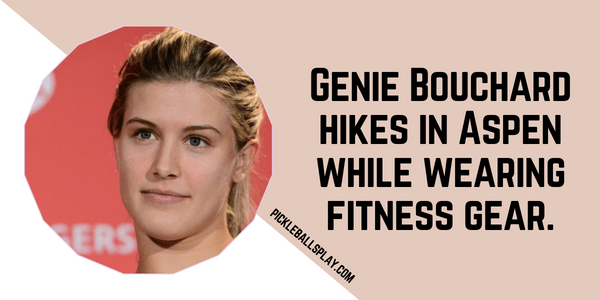 Genie Bouchard hikes in Aspen while wearing fitness gear.