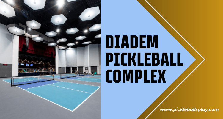 diadem pickleball complex reviews