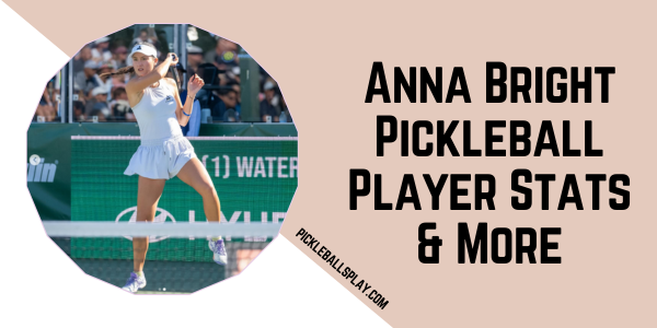 Anna Bright Pickleball Player