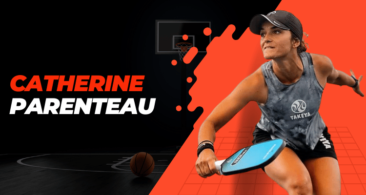 Catherine Parenteau Pickleball