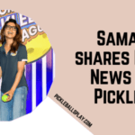 Samantha shares Exciting News About Pickleball