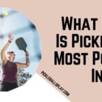 State Is Pickleball Most Popular In