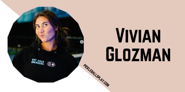 Vivian Glozman Pickleball