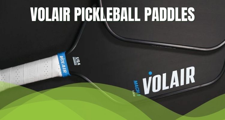 Volair Pickleball Paddles