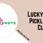 Lucky Shots Pickleball Club