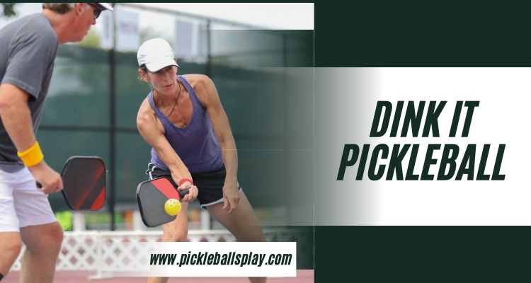 Dink iT Pickleball