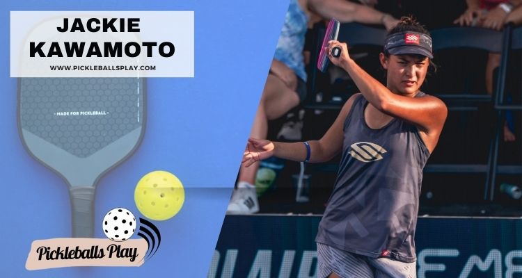 Jackie Kawamoto: Meet Pickleball Pro Player - Pickleballs Play