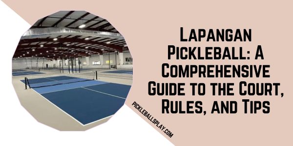 Lapangan Pickleball Review