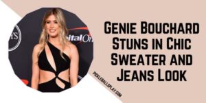 Genie Bouchard Stuns in Chic Sweater and Jeans Look