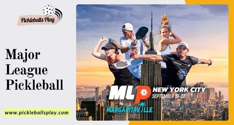 Major League Pickleball 2025