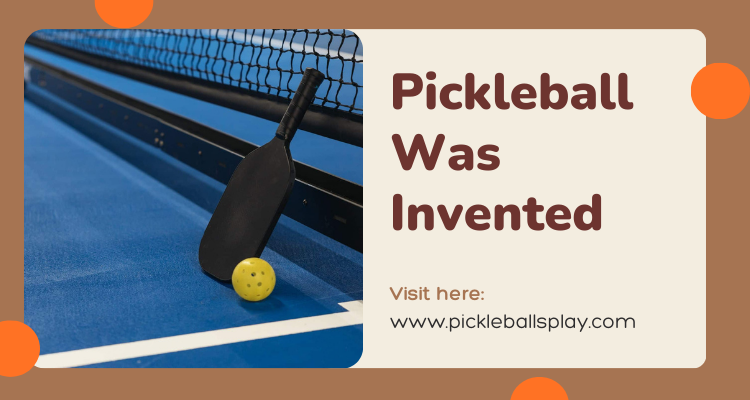 Pickleball Was Invented in Which State? Pickleball Was Invented