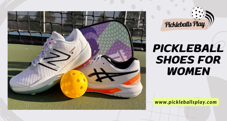 Choose the Right Pickleball Shoes