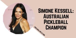 Simone Kessell Australian Pickleball Champion