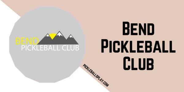 Bend Pickleball Club Your Ultimate Guide to Pickleball in Central Oregon