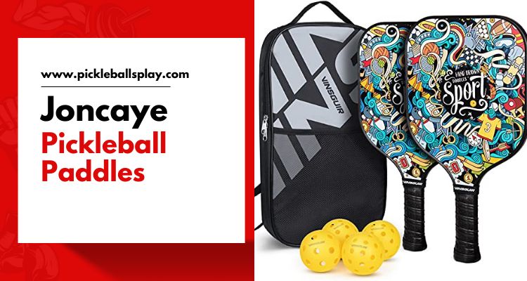 Joncaye Pickleball Paddles Review 2025: Are They Worth Your Investment? Joncaye Paddle Set
