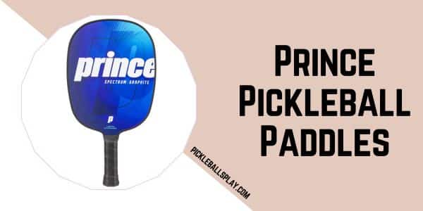 Prince Pickleball Paddles Features