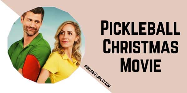 Pickleball Christmas Movie